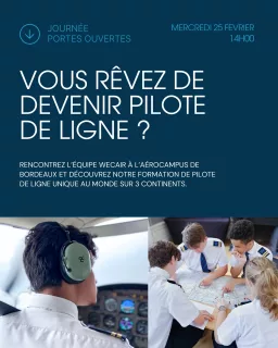 [ ✈️ JOURNÉE PORTES OUVERTES ]

Vous rêvez de devenir pilote de ligne ?
Faites le premier pas et plongez dans l’univers de l’aviation lors de notre Journée Portes Ouvertes !

Venez rencontrer l'équipe WECAIR pour comprendre les étapes, les pré-requis et les opportunités d’une carrière internationale de pilote de ligne.

📆 Mercredi 25 février 2026
🕛 14h00
📍 Site Aérocampus de Bordeaux

Au programme :

✅ Présentation de l’école WECAIR et du métier de pilote de ligne
✅ Zoom sur la formation internationale Flyfirst
✅ Informations sur les admissions, le financement et les débouchés
✅ Questions/réponses avec notre équipe
✅ Visite de l’Aérocampus

📝 Inscription gratuite : lien dans la bio

#wecair #wecairpilotschool #pilotstudent #aviation #pilotschool #becomeapilot #jpo @aerocampus #ppl #formationpilote #ecole